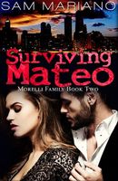 Surviving Mateo