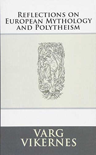 Reflections on European Mythology and Polytheism
