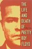 Life and Death of Pretty Boy Floyd