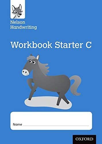 Nelson Handwriting: Reception/Primary 1: Starter C Workbook (pack Of 10)