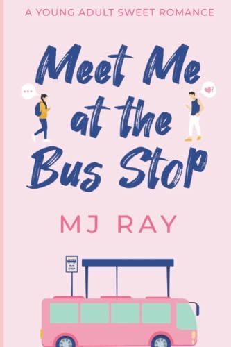 Meet Me at the Bus Stop