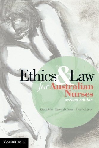 Ethics and Law for Australian Nurses