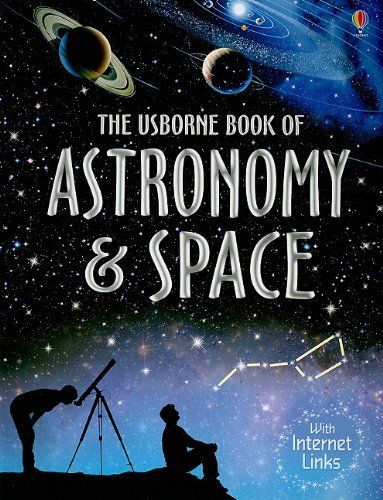 The Usborne Book of Astronomy & Space