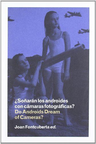 Do androids dream of cameras?