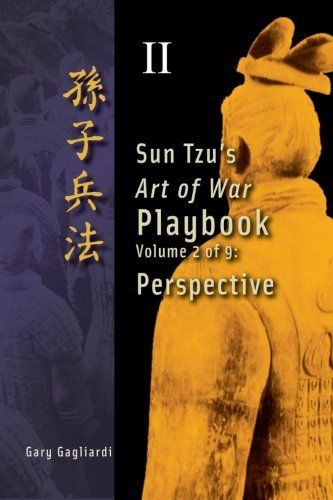 Volume 2: Sun Tzu's Art of War Playbook: Perspective