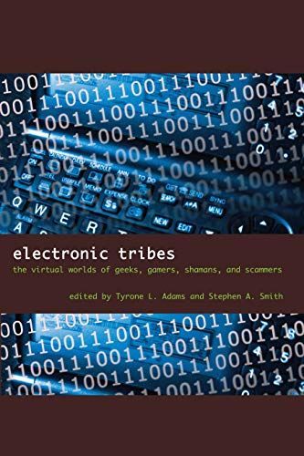 Electronic Tribes