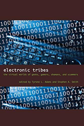 Electronic Tribes