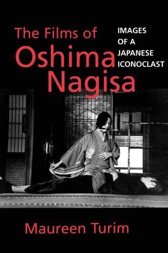 The Films of Oshima Nagisa