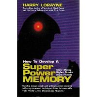 How to Develop a Super Power Memory