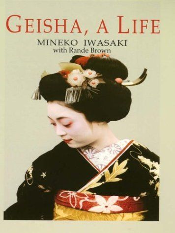 Geisha, a Life