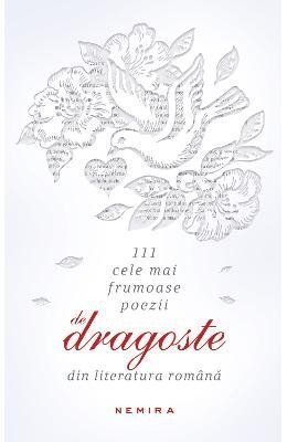 111 cele mai frumoase poezii de dragoste din literatura română