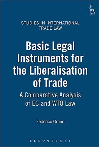 Basic Legal Instruments for the Liberalisation of Trade