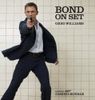 Bond on Set