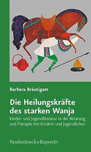 Die Heilungskräfte des starken Wanja