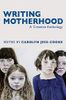 Writing Motherhood