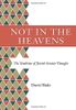 Not in the Heavens