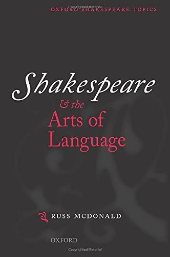 Shakespeare and the Arts of Language