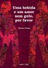 Uma bebida e um amor sem gelo, por favor