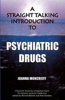 A Straight Talking Introduction to Psychiatric Drugs