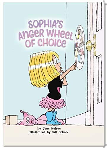 Sophia's Anger Wheel of Choice