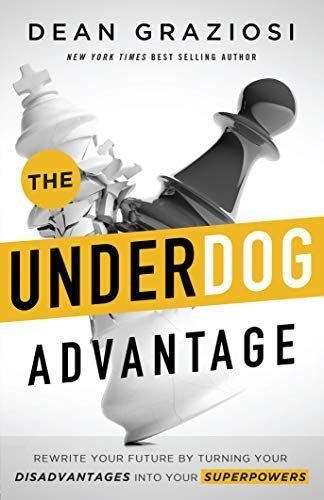 The Underdog Advantage