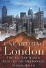 Unearthing London