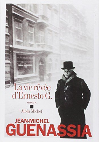 La vie rêvée d'Ernesto G.