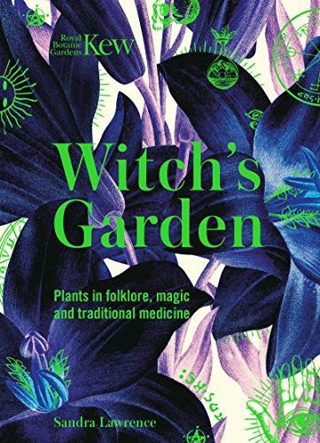 Kew: the Witch's Garden