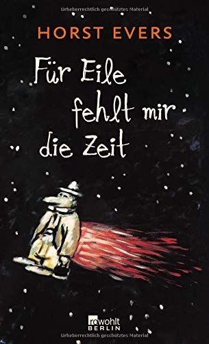 Für Eile fehlt mir die Zeit