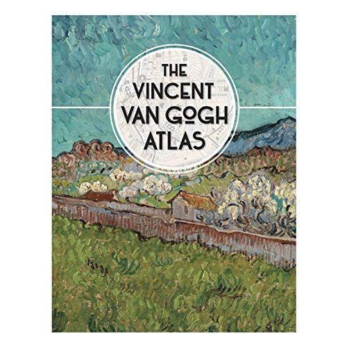 The Vincent Van Gogh Atlas