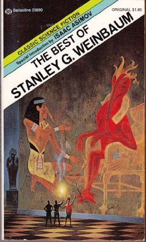 The Best of Stanley G. Weinbaum