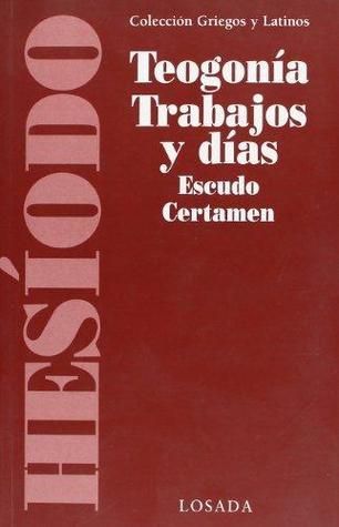 Teogonía; Trabajos y días; Escudo; Certamen