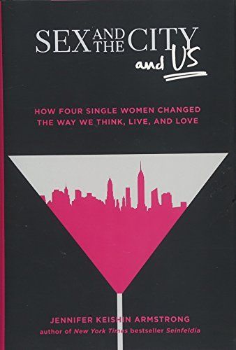 Sex and the City and Us