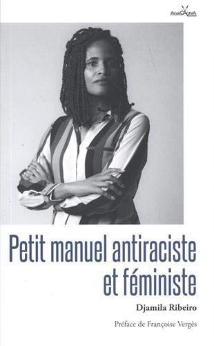 Petit manuel antiraciste et féministe