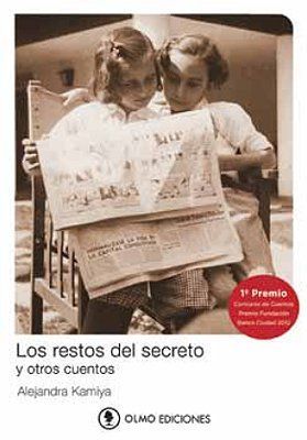 Los restos del secreto y otros cuentos