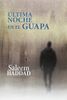 ÚLTIMA NOCHE EN EL GUAPA