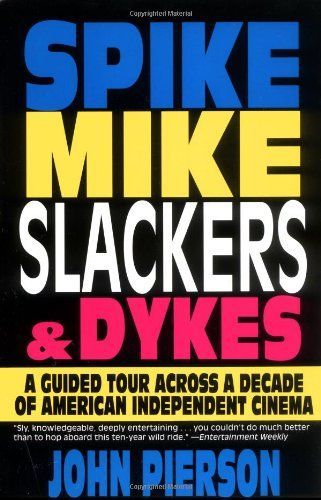 Spike, Mike, Slackers, & Dykes