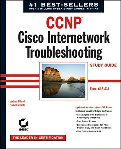 CCNP: Cisco Internetwork Troubleshooting Study Guide