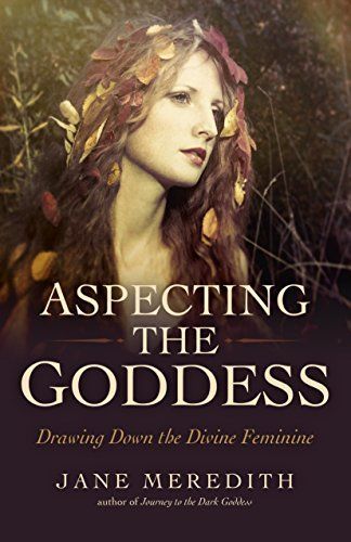 Aspecting the Goddess