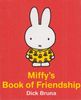 Miffy's Book of Friendship