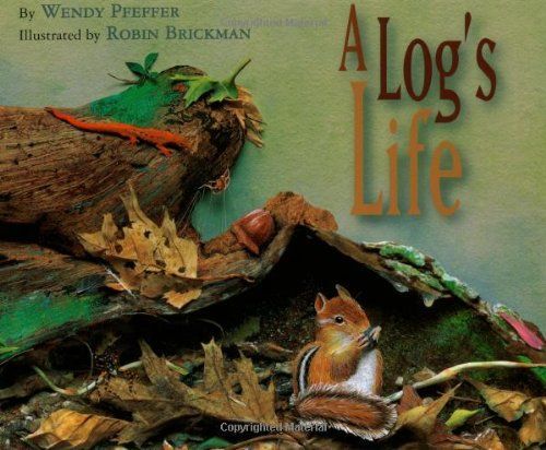 A Log's Life