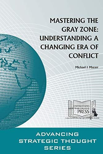 Mastering the Gray Zone