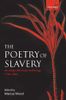 The Poetry of Slavery