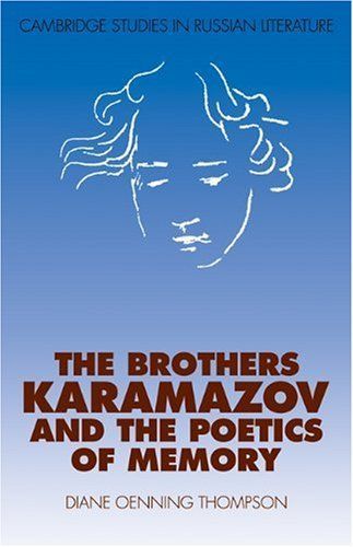 The Brothers Karamazov and the Poetics of Memory