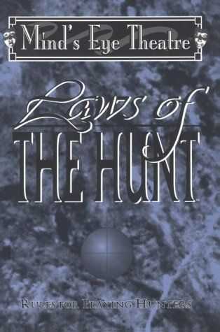 Laws of the Hunt