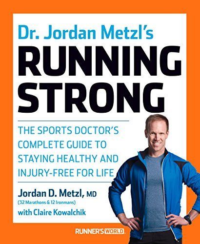 Dr. Jordan Metzl's Running Strong