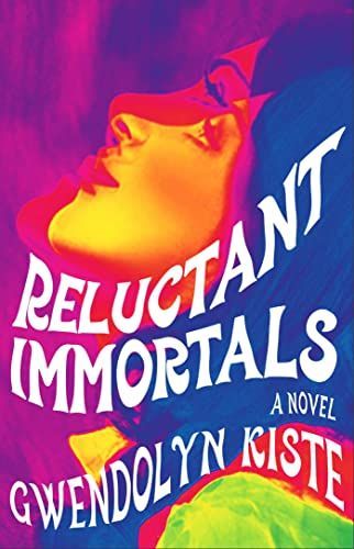 Reluctant Immortals