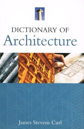 Dictionary of Architecture