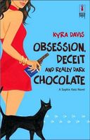 Obsession, Deceit, and Really Dark Chocolate