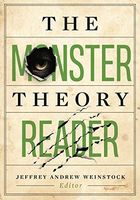 The Monster Theory Reader